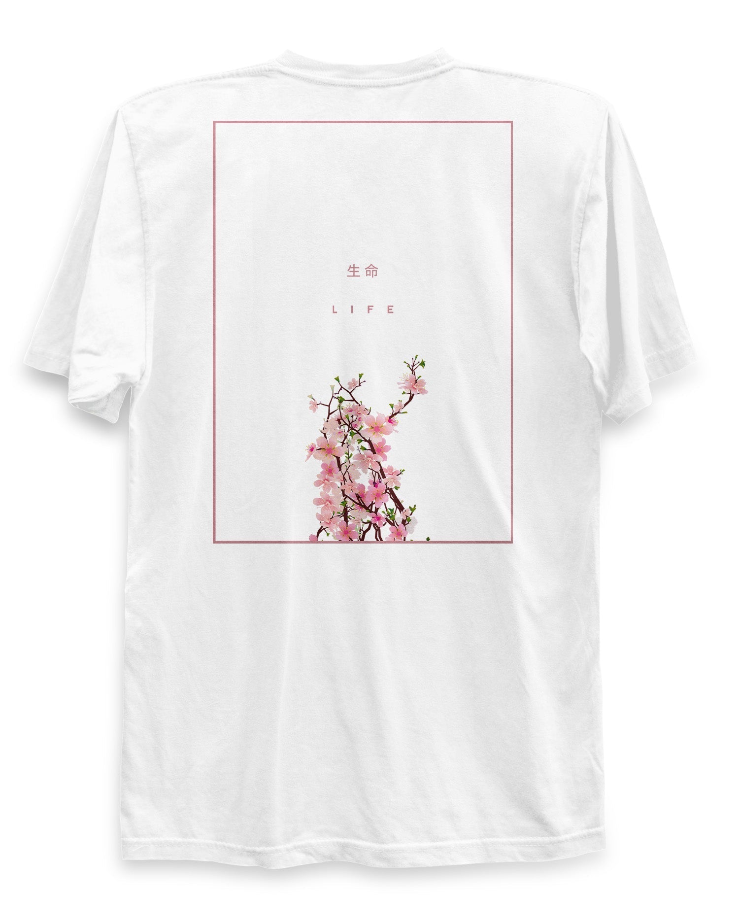 Life (ROSE) - T-Shirt Back Print